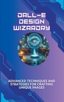 DALL-E Design Wizardry