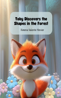 Toby discovers the shapes of the forest