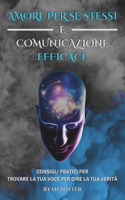 Amore Per Se Stessi E Comunicazione Efficace