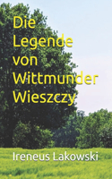 Die Legende von Wittmunder Wieszczy