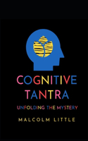 Cognitive Tantra