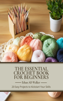 Essential Crochet Book for Beginners