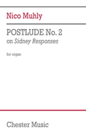 Muhly: Postlude No. 2 on Sidney Responses for Organ
