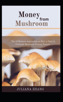 Money from Mushroom