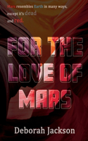 For The Love of Mars