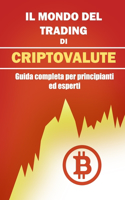 Mondo del Trading di Criptovalute