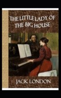 Little Lady of the Big House( Illustrated Edition)