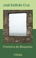 Fronteira de Bloqueios: Trilogia