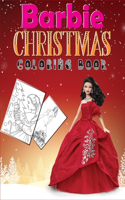 Barbie Christmas Coloring Book: More Than 40 Christmas Pages to Color Including Barbie With Santa, Christmas Trees, Reindeer, Snowman!(barbie christmas book)