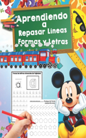 Aprendiendo a Repasar Líneas, Formas y Letras: Educación Infantil/ Mejora del manejo Del lápiz y La Escritura/ Recomendado para trabajar en Casa O El Aula (Niños de 3 a 5 años)