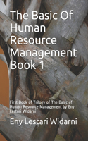 The Basic Of Human Resource Management Book 1