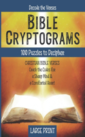 Bible Cryptogram: Large Print Puzzle Books for Adults Featuring Christian Scripture Verses