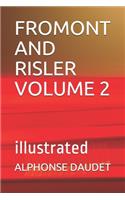 Fromont and Risler Volume 2