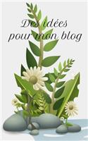 Des idées pour mon blog