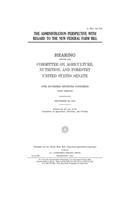 The administration perspective with regard to the new federal farm bill