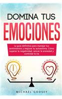 Domina Tus Emociones