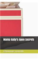 Mama Baby's Open Secrets