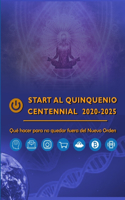 Start al Quinquenio #Centennial 2020-2025