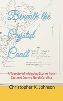 Beneath the Crystal Coast