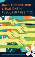 Navigating Difficult Situations in Public Libraries