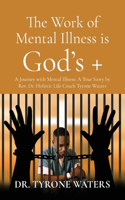 Work of Mental Illness Is God's +