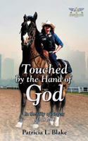 Touched by the Hand of God