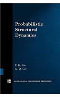 Probabilistic Structural Dynamics