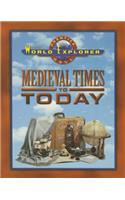 World Explorer: Medieval Times 3rd Edition Student Edition 2003c