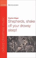 Shepherds, shake off your drowsy sleep!