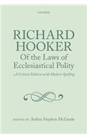 Richard Hooker of the Laws of Ecclesiastical Polity Three Volume Set