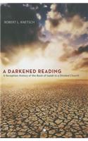 Darkened Reading: A Reception History of the Book of Isaiah in a Divided Church