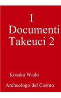 I Documenti Takeuci 2