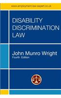 Disability Discrimination Law - Fourth Edition