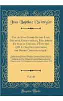 Collection Complète des Lois, Décrets, Ordonnances, Réglemens Et Avis du Conseil d'État (de 1788 A 1824 Inclusivement, par Ordre Chronologique), Vol. 40: Publiée sur les Éditions Officielles, Continuée Depuis 1824, Et Formant un Volume Chaque Année
