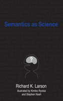 Semantics as Science