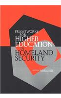 Frameworks for Higher Education in Homeland Security