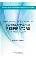 The Use and Effectiveness of Powered Air Purifying Respirators in Health Care