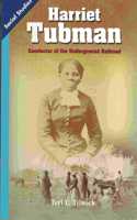 Social Studies 2013 Leveled Reader Grade 2 Chapter 5 Advanced-Level: Harriet Tubman: Conductor of the Underground Railroad