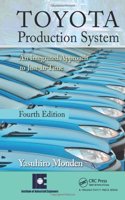 Toyota Production System : An Integrated Approach to Just-In-Time, 4th Edition