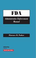 FDA Administrative Enforcement Manual Hardcover â€“ 18 February 2005