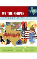 We the People: Texas Politics