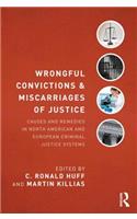 Wrongful Convictions and Miscarriages of Justice