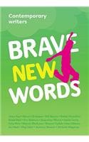 Brave New Words
