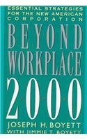 Beyond Workplace 2000: Essential Strategies of the New American Corporation