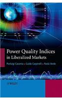 Power Quality Indices in Liberalized Markets