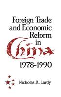 Foreign Trade and Economic Reform in China