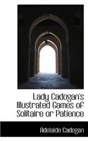 Lady Cadogan's Illustrated Games of Solitaire or Patience