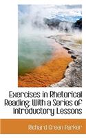 Exercises in Rhetorical Reading