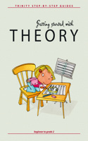 Getting Started With Theory: (Getting Started With)