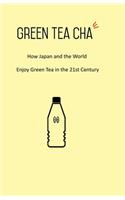 Green Tea Cha